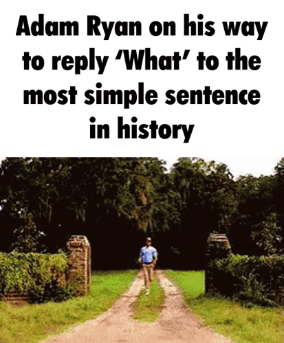 Adam Adam Ryan GIF
