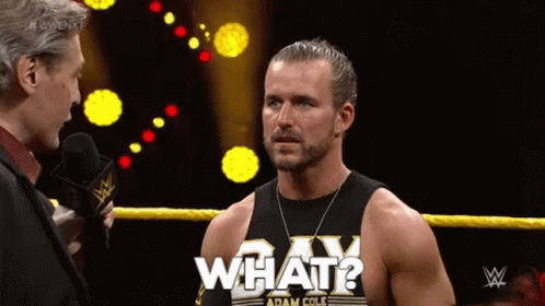Adam Cole What GIF. This 498 x 280 animated GIF is part of our edge wrestling collection. Related themes include huh, what, wwe. Created by Amarisaucegod…