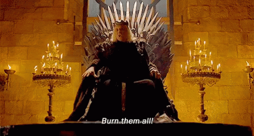 Aerys Targaryen Burn Them All GIF