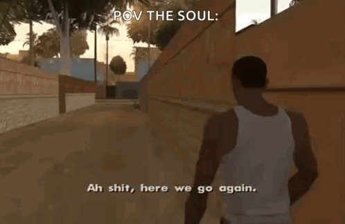 Ah Shit Here We Go Again Cj GIF