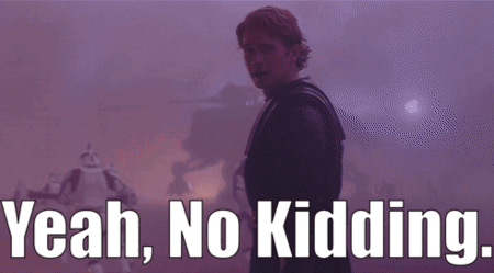 Anakin Skywalker Yeah No Kidding GIF