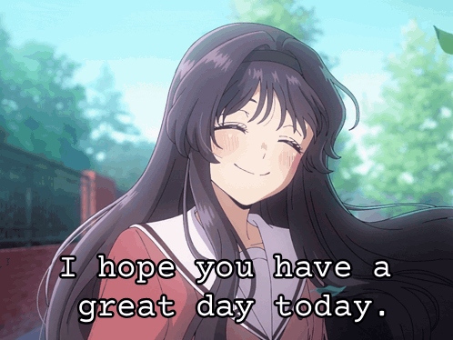 Anime Have A Great Day GIF