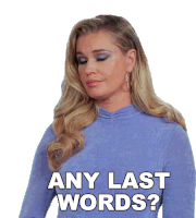 Any Last Words Rebecca Romijn Sticker