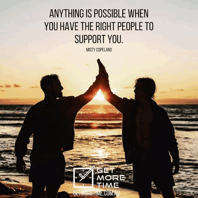 Anything Is Possible When You Have The Right People To Support You Friends GIF