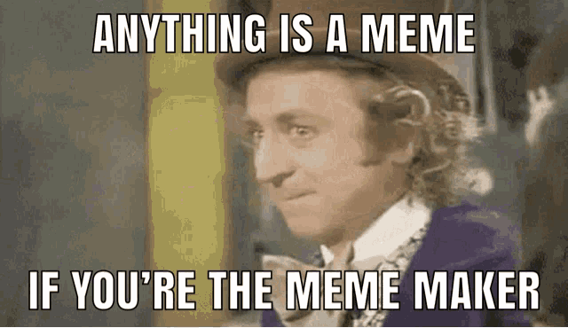 Anythingisameme Mememaker GIF