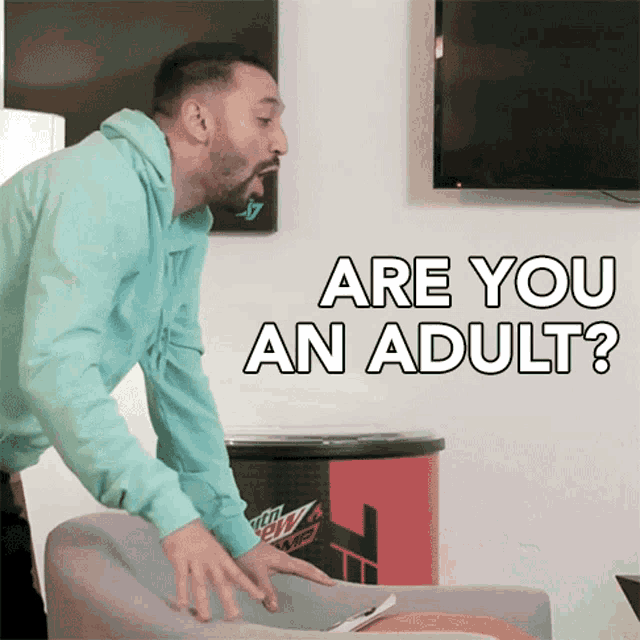 Are You An Adult Adult Enough GIF