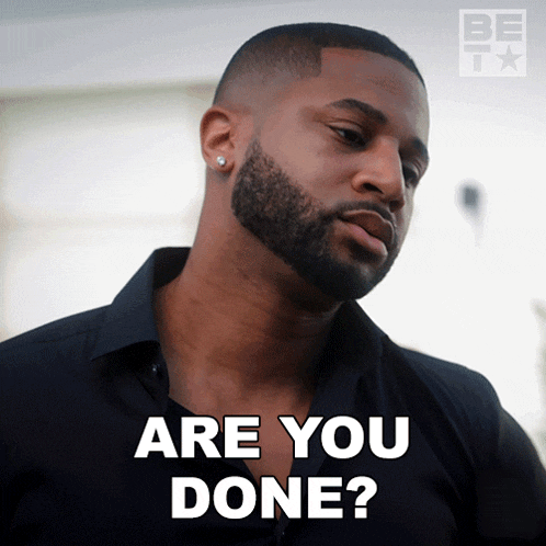 Are You Done Zac GIF