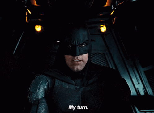 Batman My Turn GIF