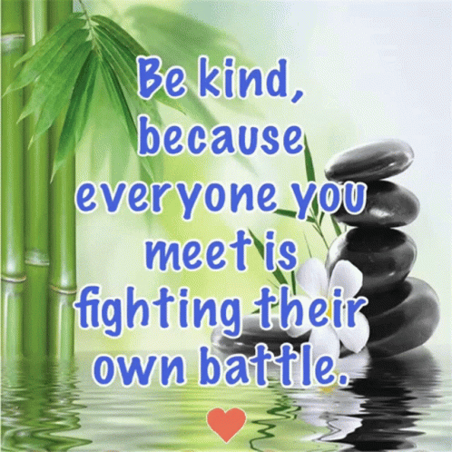 Be Kind Fighting Battle GIF