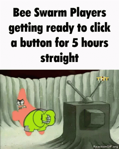 Bee Swarm Players Getting Ready To Click A Button For5hours Straight Bee Swarm Simulator GIF