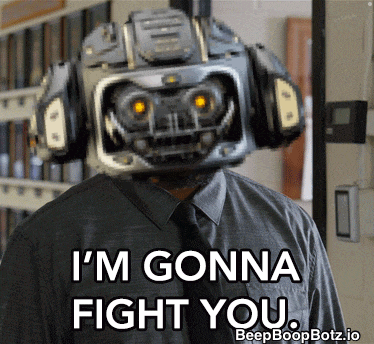 Beepboopbotz Gonna Fight You GIF
