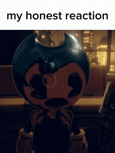 Bendy Bendy My Honest Reaction GIF
