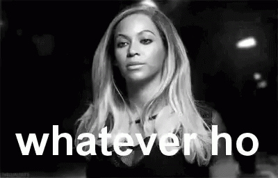 Beyonce Whatever GIF