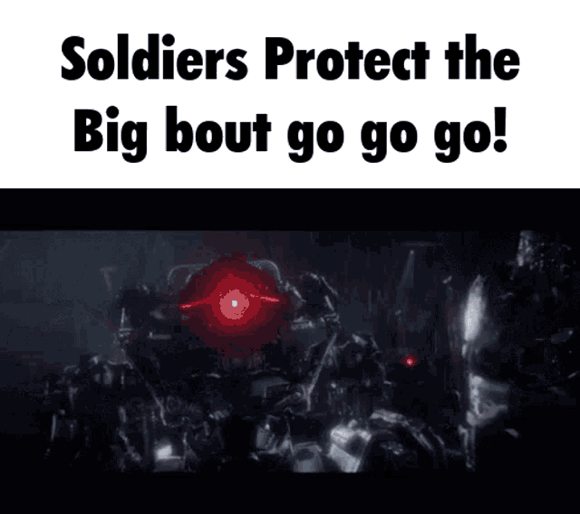 Big Bout Soldiers Protect The Big Bout GIF