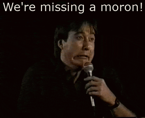 Bill Hicks Missing A Moron GIF