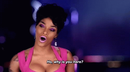 Black Lady Why Are You Here GIF
