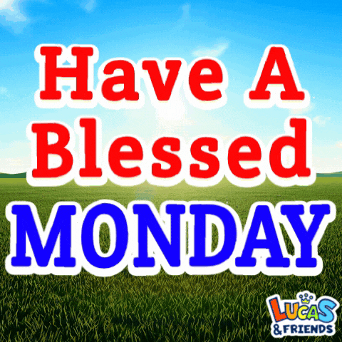 Blessed Monday Mondays GIF