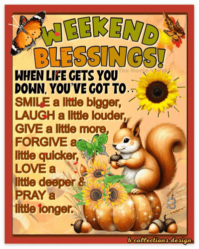 Blessed Weekend Have A Blessed Weekend GIF. This 399 x 498 animated GIF is part of our immagini buon weekend collection. Related themes include good…