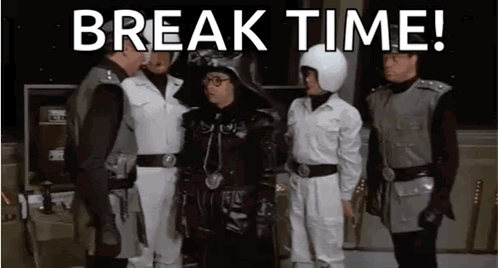 Break Time Smoke If You Got Em GIF