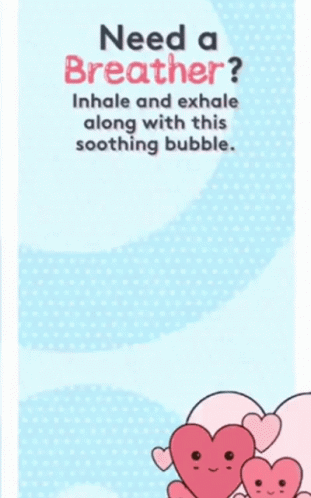 Breathe Just Calm Down GIF