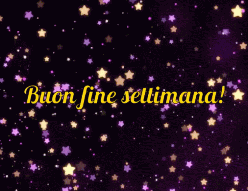 Buon Fine Settimana Buon Weekend Buon Sabato Buona Domenica Buon Riposo Finesettimana GIF