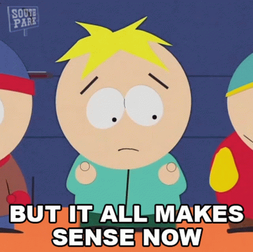 But It All Makes Sense Now Butters Stotch GIF