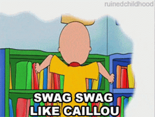 Caillou Swag Swag Like Caillou GIF