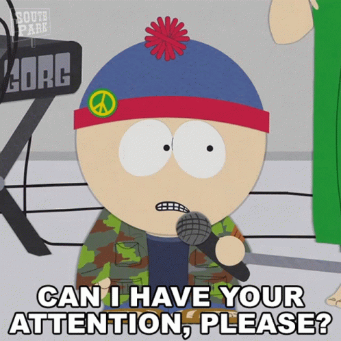 Can I Have Your Attention Please Stan Marsh GIF. This 498 x 498 animated GIF is part of our thanks for your attention collection. Created by southpark. View…