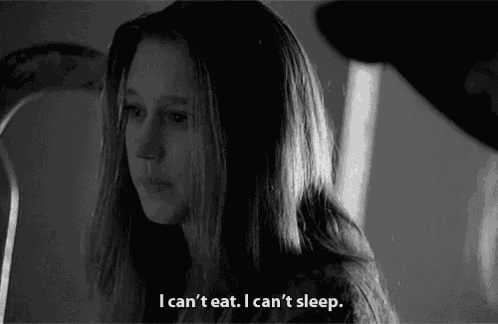 Can'T Eat, Can'T Sleep GIF