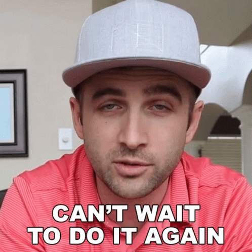 Cant Wait To Do It Again Scott Simson GIF