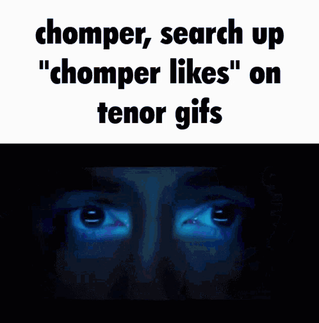 Chomper Search GIF