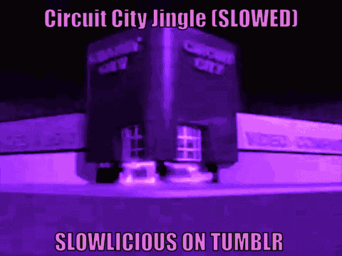 Circuit City Slowlicious GIF