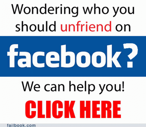 Click Here Wondering Who You Should Unfriend On GIF