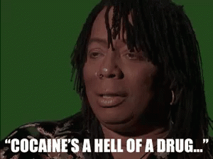 Cocaine Cocaines A Hell Of A Drug GIF