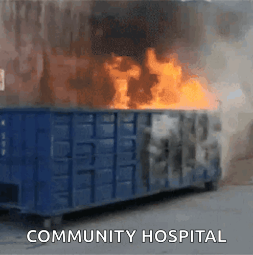 Community Hospital Dumpster Fire GIF