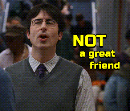 Community Not A Great Friend GIF. This 422 x 360 animated GIF is part of our its bad writing collection. Related themes include betrayed, disappointed, john…