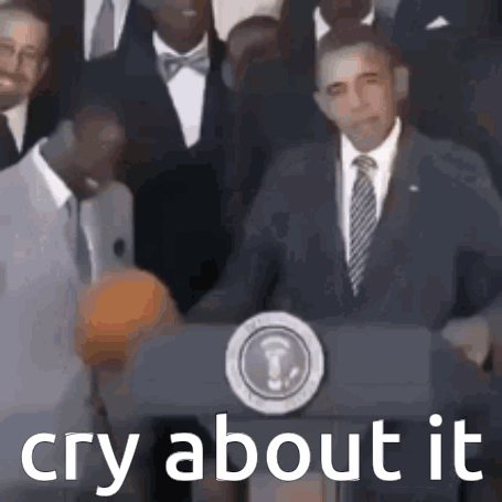 Cry About It Obama GIF