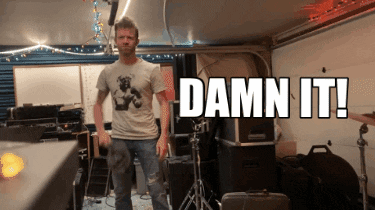 Damn Damn It GIF