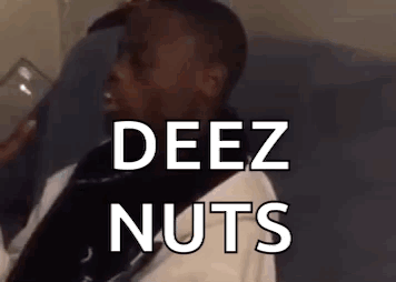 Deez Nuts Laughing GIF