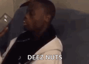 Deez Nuts Laughing GIF