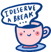 Deserve Breaktime Sticker