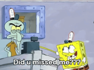 Did You Missed Me Did U Missed Me GIF. This 320 x 240 animated GIF is part of our terminaste los deberes collection. Related themes include spongebob…