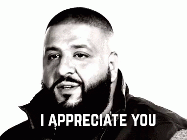 Dj Khaled I Appreciate You GIF