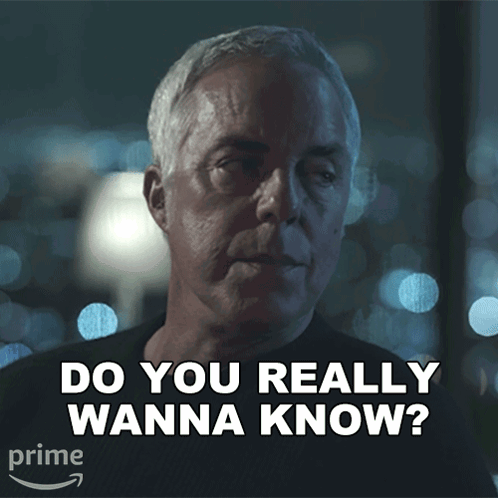 Do You Really Wanna Know Harry Bosch GIF