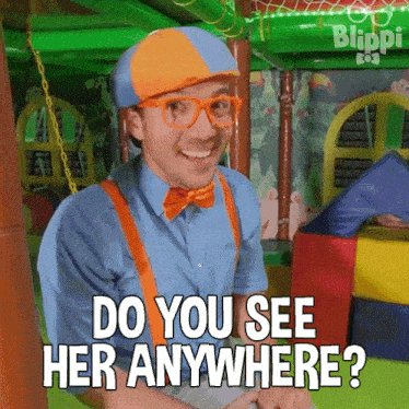 Do You See Her Anywhere Blippi GIF