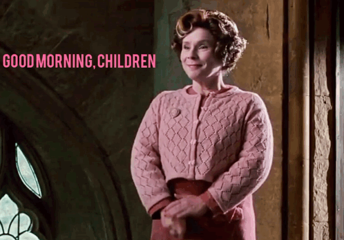 Dolores Jane Umbridge Good Morning GIF