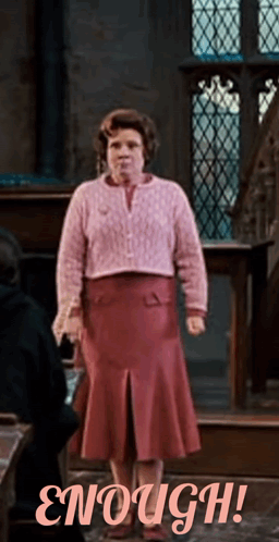 Dolores Umbridge Enough GIF