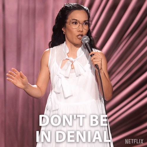 Don'T Be In Denial Ali Wong GIF