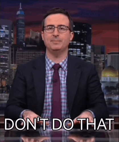 Don'T Do That Don'T GIF