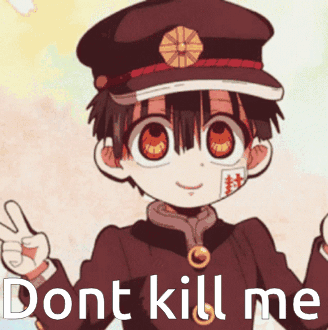 Don'T Kill Me Sowwy GIF